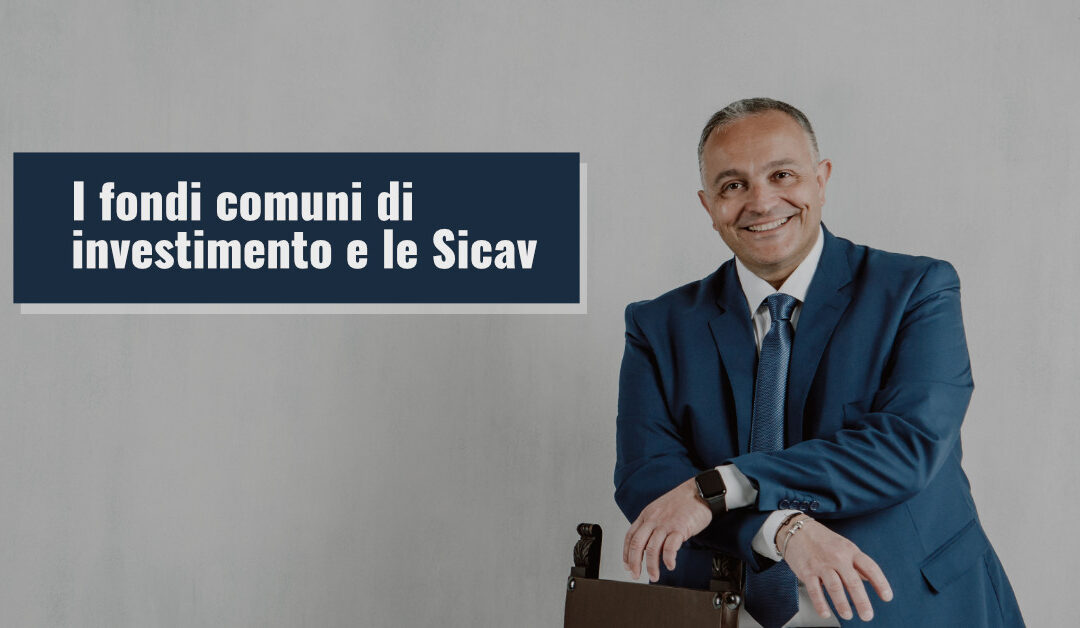 I fondi comuni di investimento e le sicav